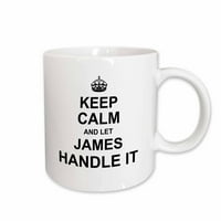 3Drose запази спокойствие и оставете Джеймс да се справи - забавно лично име - керамична чаша, 15 -унция