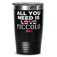 Всичко, от което се нуждаете, е Piccolo - Забавен подарък Piccolo за всеки любител на Piccolo - Piccolo 20oz Tumbler Travel Mug Неръжда