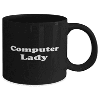 Забавно компютърно програмиране Lady Coffee Mug - Computer Programing Coffee Cup - 11oz Black